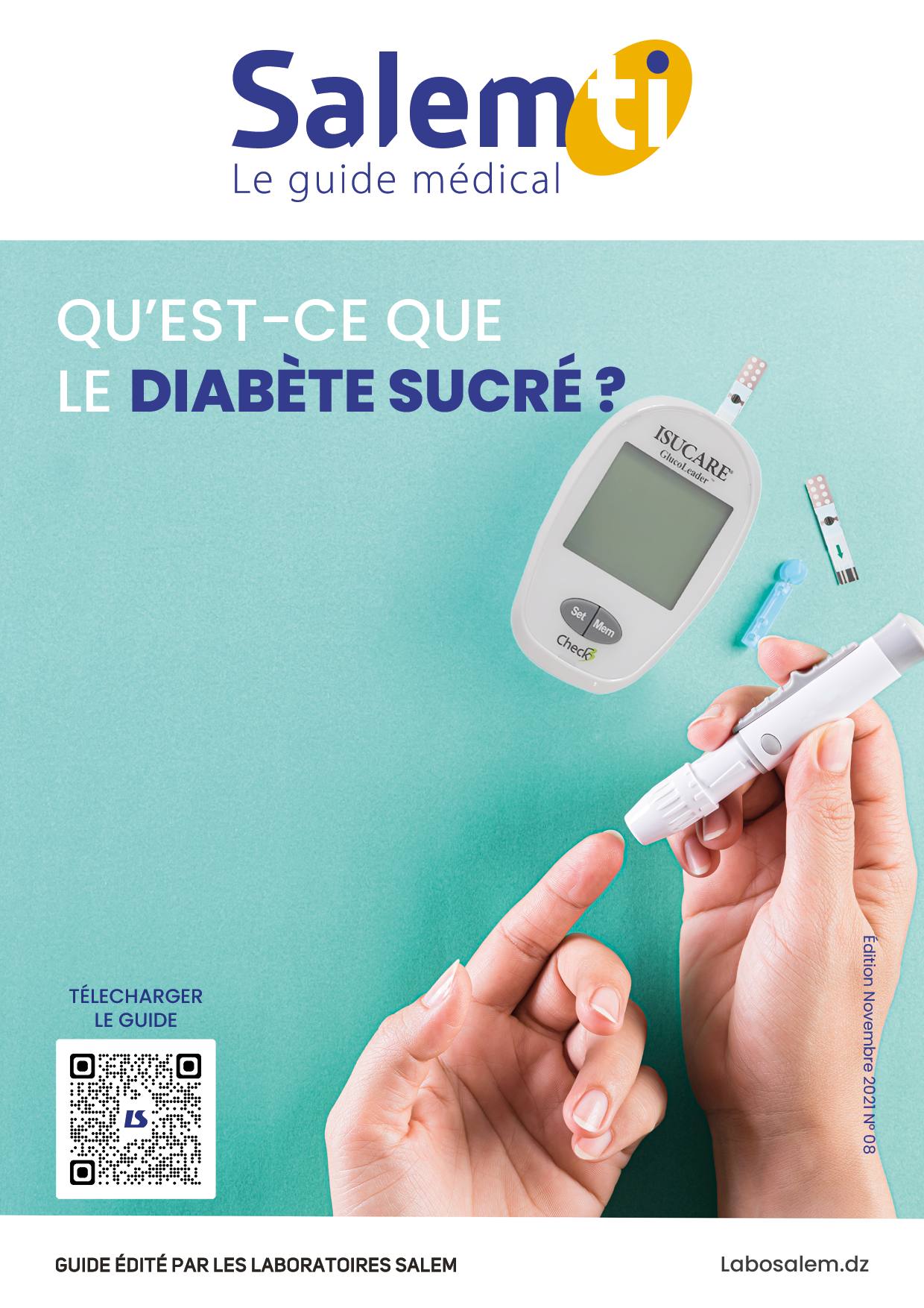 Lire la suite à propos de l’article Guide « Qu’est ce que le Diabète sucré »